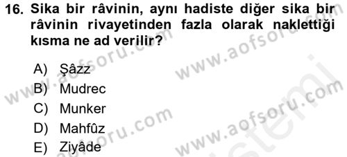 Hadis Tarihi ve Usulü Dersi 2017 - 2018 Yılı 3 Ders Sınav Soruları 16. Soru
