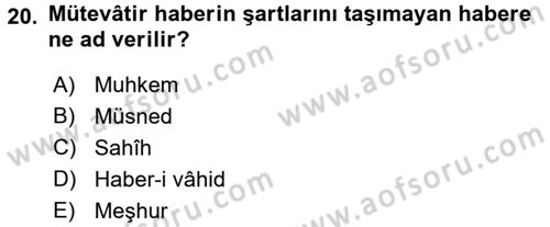 Hadis Tarihi ve Usulü Dersi 2017 - 2018 Yılı 3 Ders Sınav Soruları 20. Soru