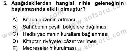 Hadis Tarihi ve Usulü Dersi 2017 - 2018 Yılı 3 Ders Sınav Soruları 5. Soru