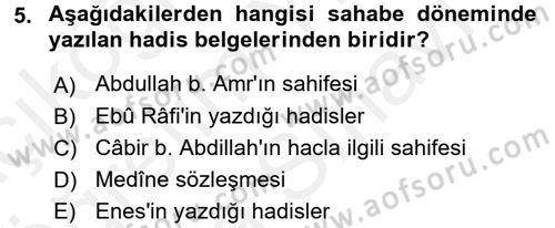 Hadis Tarihi ve Usulü Dersi 2017 - 2018 Yılı (Vize) Ara Sınavı 5. Soru