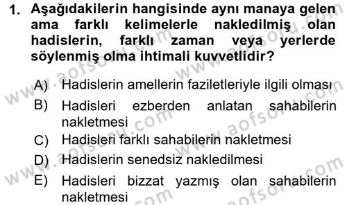 Hadis Tarihi ve Usulü Dersi 2018 - 2019 Yılı 3 Ders Sınavı 1. Soru