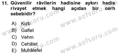 Hadis Tarihi ve Usulü Dersi 2018 - 2019 Yılı 3 Ders Sınavı 11. Soru