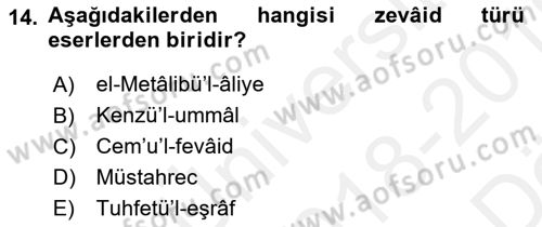 Hadis Tarihi ve Usulü Dersi 2018 - 2019 Yılı (Vize) Ara Sınavı 14. Soru