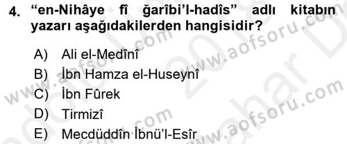 Hadis Tarihi ve Usulü Dersi 2018 - 2019 Yılı (Vize) Ara Sınavı 4. Soru