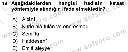 Hadis Tarihi ve Usulü Dersi 2018 - 2019 Yılı (Final) Dönem Sonu Sınav Soruları 14. Soru