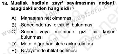 Hadis Tarihi ve Usulü Dersi 2018 - 2019 Yılı (Final) Dönem Sonu Sınav Soruları 18. Soru