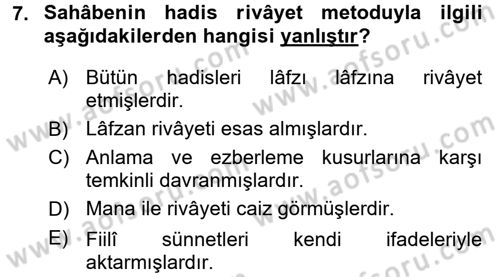 Hadis Tarihi ve Usulü Dersi 2018 - 2019 Yılı (Final) Dönem Sonu Sınav Soruları 7. Soru