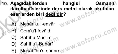 Hadis Tarihi ve Usulü Dersi 2018 - 2019 Yılı Yaz Okulu Sınav Soruları 10. Soru