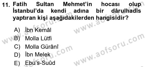 Hadis Tarihi ve Usulü Dersi 2018 - 2019 Yılı Yaz Okulu Sınav Soruları 11. Soru
