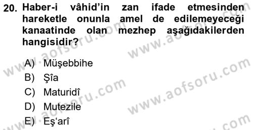 Hadis Tarihi ve Usulü Dersi 2018 - 2019 Yılı Yaz Okulu Sınav Soruları 20. Soru
