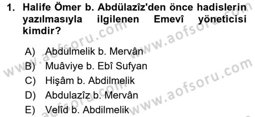 Hadis Tarihi ve Usulü Dersi 2020 - 2021 Yılı Yaz Okulu Sınavı 1. Soru