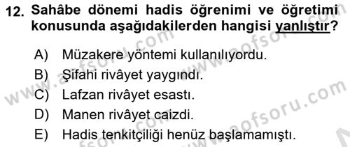 Hadis Tarihi ve Usulü Dersi 2020 - 2021 Yılı Yaz Okulu Sınavı 12. Soru