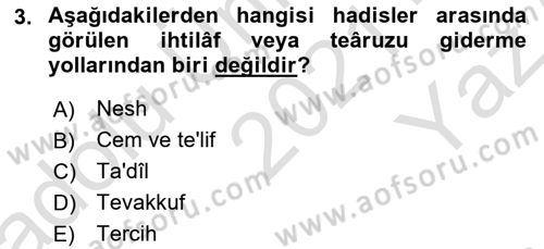 Hadis Tarihi ve Usulü Dersi 2021 - 2022 Yılı 3 Ders Sınav Soruları 3. Soru