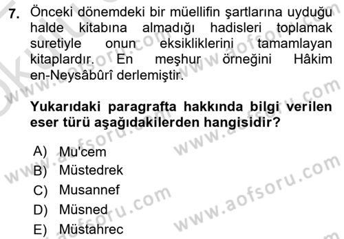 Hadis Tarihi ve Usulü Dersi 2021 - 2022 Yılı 3 Ders Sınav Soruları 7. Soru