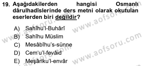 Hadis Tarihi ve Usulü Dersi 2021 - 2022 Yılı (Vize) Ara Sınavı 19. Soru