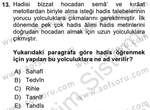 Hadis Tarihi ve Usulü Dersi 2021 - 2022 Yılı (Final) Dönem Sonu Sınav Soruları 13. Soru