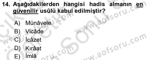 Hadis Tarihi ve Usulü Dersi 2021 - 2022 Yılı (Final) Dönem Sonu Sınav Soruları 14. Soru