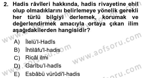 Hadis Tarihi ve Usulü Dersi 2021 - 2022 Yılı (Final) Dönem Sonu Sınav Soruları 2. Soru