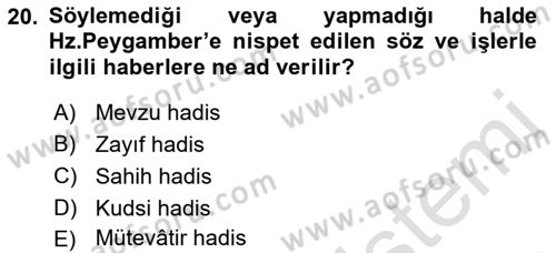 Hadis Tarihi ve Usulü Dersi 2021 - 2022 Yılı (Final) Dönem Sonu Sınav Soruları 20. Soru