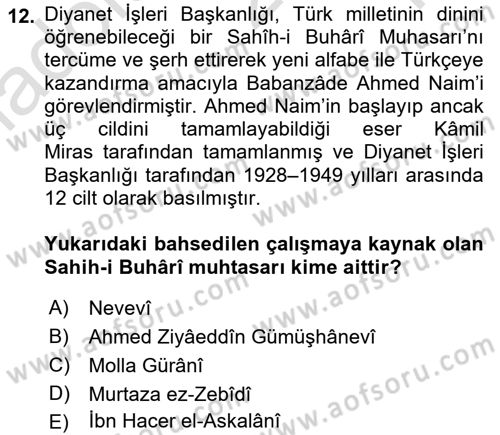 Hadis Tarihi ve Usulü Dersi 2022 - 2023 Yılı Yaz Okulu Sınav Soruları 12. Soru
