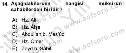 Hadis Tarihi ve Usulü Dersi 2022 - 2023 Yılı Yaz Okulu Sınav Soruları 14. Soru