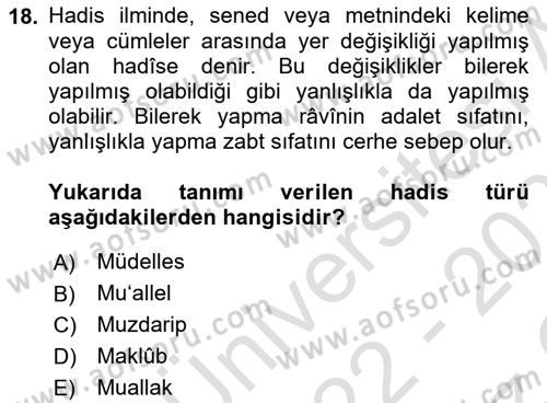 Hadis Tarihi ve Usulü Dersi 2022 - 2023 Yılı Yaz Okulu Sınav Soruları 18. Soru