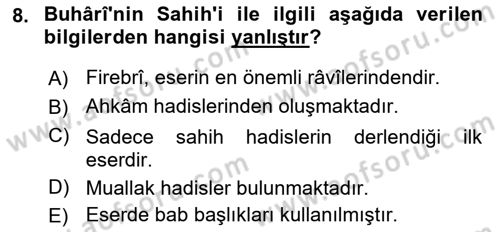 Hadis Tarihi ve Usulü Dersi 2022 - 2023 Yılı Yaz Okulu Sınavı 8. Soru