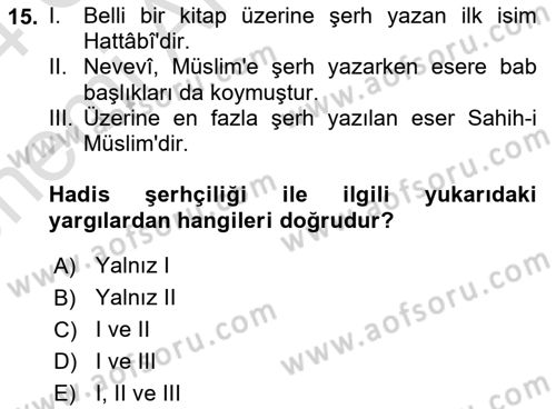 Hadis Tarihi ve Usulü Dersi 2023 - 2024 Yılı (Vize) Ara Sınav Soruları 15. Soru