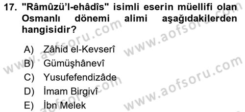Hadis Tarihi ve Usulü Dersi 2023 - 2024 Yılı (Vize) Ara Sınav Soruları 17. Soru