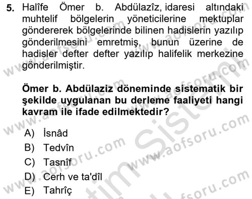 Hadis Tarihi ve Usulü Dersi 2023 - 2024 Yılı (Vize) Ara Sınav Soruları 5. Soru