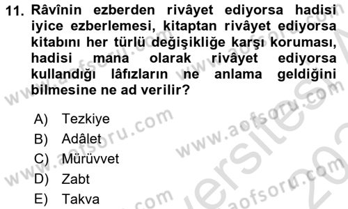 Hadis Tarihi ve Usulü Dersi 2023 - 2024 Yılı (Final) Dönem Sonu Sınav Soruları 11. Soru