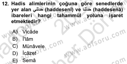 Hadis Tarihi ve Usulü Dersi 2023 - 2024 Yılı (Final) Dönem Sonu Sınav Soruları 12. Soru