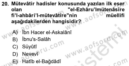 Hadis Tarihi ve Usulü Dersi 2023 - 2024 Yılı (Final) Dönem Sonu Sınav Soruları 20. Soru