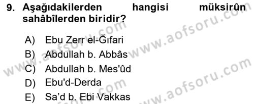 Hadis Tarihi ve Usulü Dersi 2023 - 2024 Yılı (Final) Dönem Sonu Sınav Soruları 9. Soru