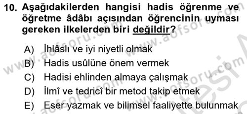 Hadis Tarihi ve Usulü Dersi 2023 - 2024 Yılı Yaz Okulu Sınavı 10. Soru