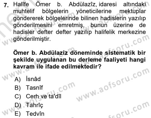 Hadis Tarihi ve Usulü Dersi 2024 - 2025 Yılı (Vize) Ara Sınav Soruları 7. Soru