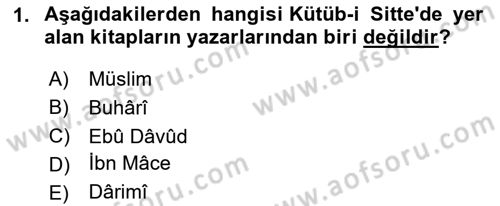 Hadis Tarihi ve Usulü Dersi 2024 - 2025 Yılı (Final) Dönem Sonu Sınav Soruları 1. Soru