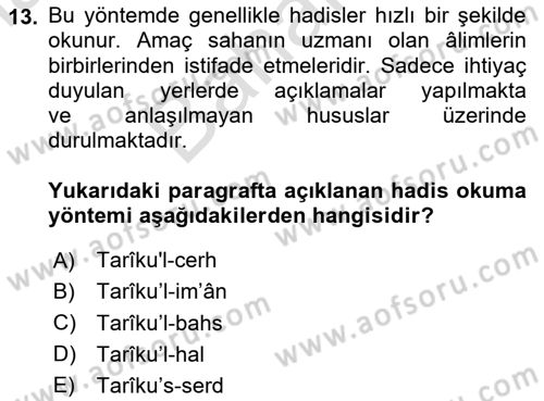 Hadis Tarihi ve Usulü Dersi 2024 - 2025 Yılı (Final) Dönem Sonu Sınav Soruları 13. Soru