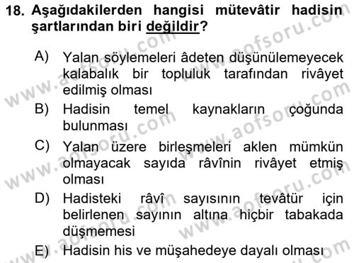 Hadis Tarihi ve Usulü Dersi 2024 - 2025 Yılı (Final) Dönem Sonu Sınav Soruları 18. Soru