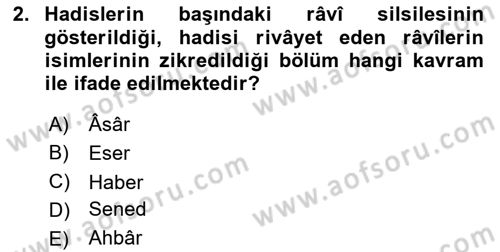 Hadis Tarihi ve Usulü Dersi 2024 - 2025 Yılı (Final) Dönem Sonu Sınav Soruları 2. Soru