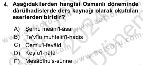 Hadis Tarihi ve Usulü Dersi 2024 - 2025 Yılı (Final) Dönem Sonu Sınav Soruları 4. Soru