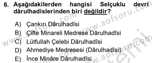 Hadis Tarihi ve Usulü Dersi 2024 - 2025 Yılı (Final) Dönem Sonu Sınav Soruları 6. Soru