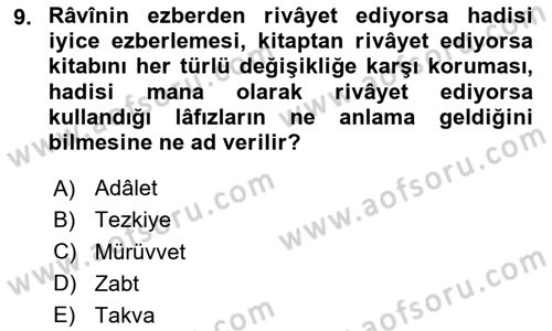 Hadis Tarihi ve Usulü Dersi 2024 - 2025 Yılı (Final) Dönem Sonu Sınav Soruları 9. Soru