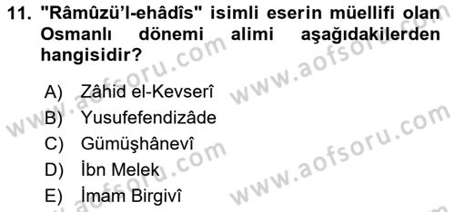 Hadis Tarihi ve Usulü Dersi 2024 - 2025 Yılı Yaz Okulu Sınav Soruları 11. Soru