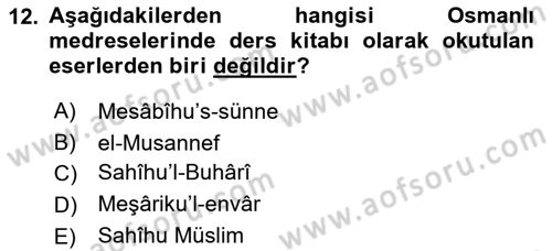 Hadis Tarihi ve Usulü Dersi 2024 - 2025 Yılı Yaz Okulu Sınav Soruları 12. Soru