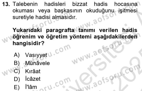 Hadis Tarihi ve Usulü Dersi 2024 - 2025 Yılı Yaz Okulu Sınav Soruları 13. Soru