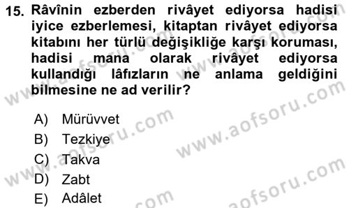 Hadis Tarihi ve Usulü Dersi 2024 - 2025 Yılı Yaz Okulu Sınav Soruları 15. Soru