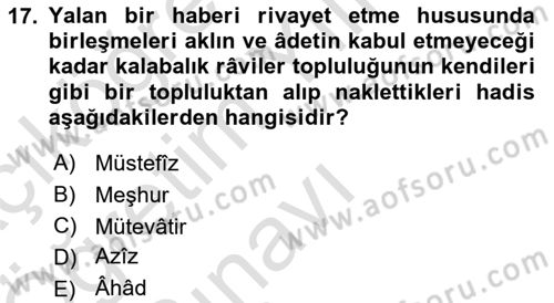 Hadis Tarihi ve Usulü Dersi 2024 - 2025 Yılı Yaz Okulu Sınav Soruları 17. Soru