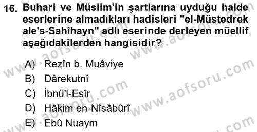 Hadis Tarihi ve Usulü Dersi 2025 - 2026 Yılı (Vize) Ara Sınav Soruları 16. Soru
