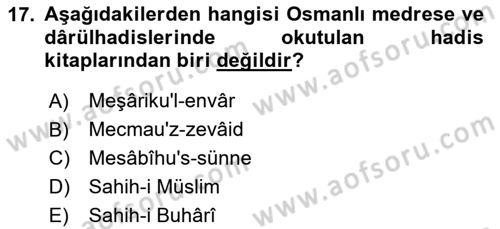 Hadis Tarihi ve Usulü Dersi 2025 - 2026 Yılı (Vize) Ara Sınav Soruları 17. Soru